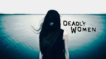 Задник до серіалу "Deadly Women" #1441515