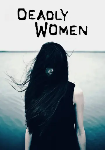 Постер до серіалу "Deadly Women" #1441518