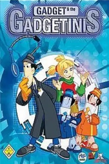Постер до серіалу "Gadget & the Gadgetinis" #1443823