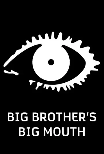 Big Brother's Big Mouth постер