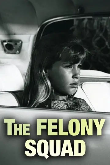 Постер до серіалу "Felony Squad" #1434957