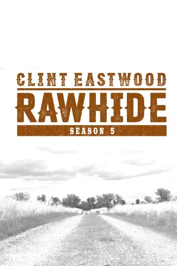 Постер до серіалу "Rawhide" #1686173