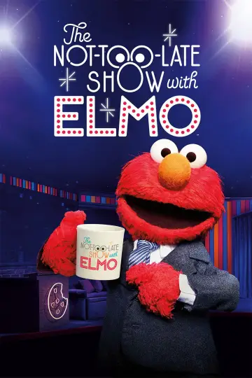 Постер до серіалу "The Not-Too-Late Show with Elmo" #1664989
