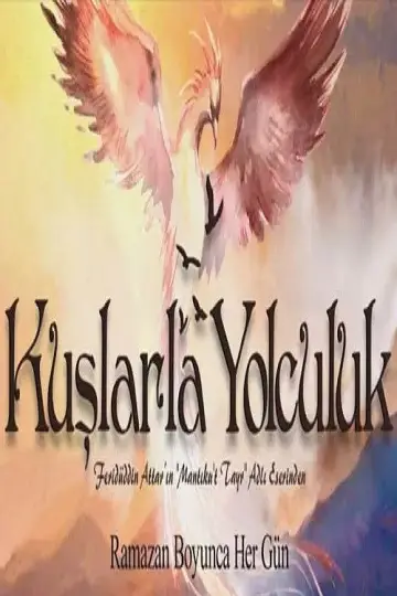 Постер до серіалу "Kuşlarla Yolculuk" #1430877