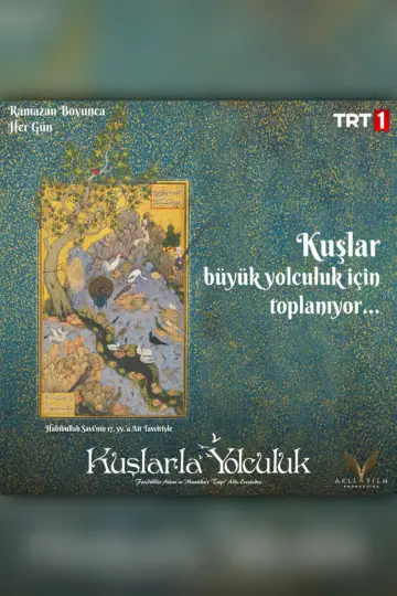 Постер до серіалу "Kuşlarla Yolculuk" #1430878