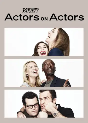 Постер до серіалу "Variety Studio: Actors on Actors" #1320364