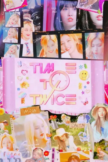 TIME TO TWICE постер