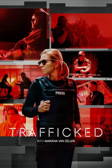 Trafficked with Mariana van Zeller (2020)