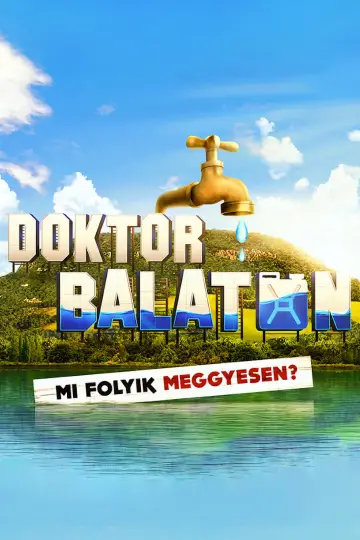 Постер до серіалу "Doktor Balaton" #1423926