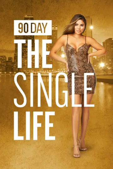 Постер до серіалу "90 Day: The Single Life" #1512979