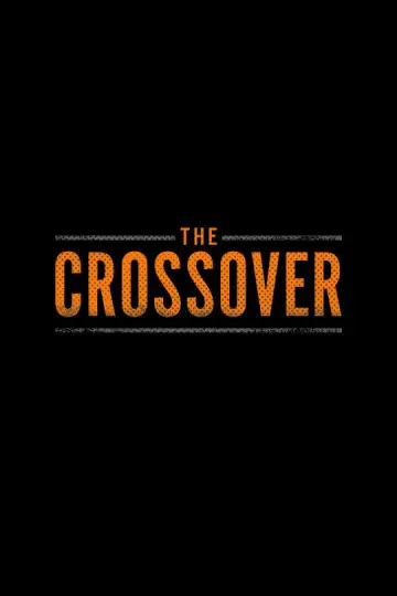 Постер до серіалу "The Crossover" #1806690