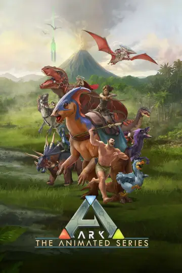 ARK: The Animated Series постер