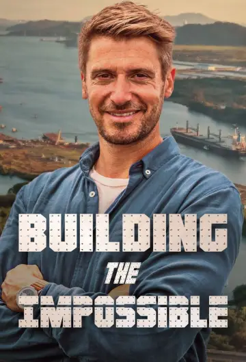 Постер до серіалу "Building the Impossible" #1602967
