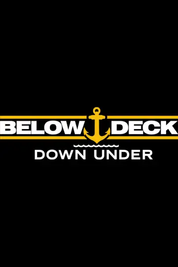 Постер к сериалу "Below Deck Down Under" #1445505