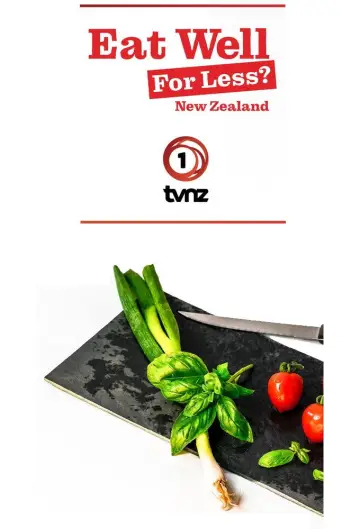 Постер до серіалу "Eat Well For Less New Zealand" #1673261