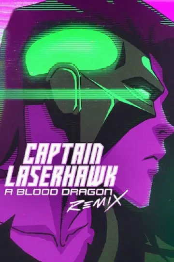 Постер до серіалу "Капітан Лазерний Яструб. Blood Dragon: Ремікс" #1874246
