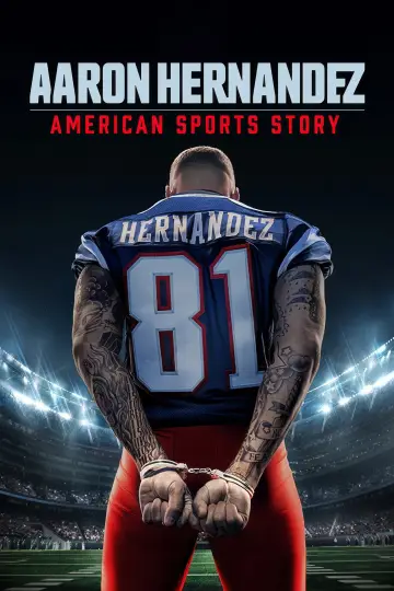 Постер до серіалу "American Sports Story: Aaron Hernandez" #1482876