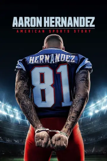 Постер до серіалу "American Sports Story: Aaron Hernandez" #1482877