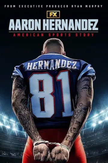 Постер до серіалу "American Sports Story: Aaron Hernandez" #1482879