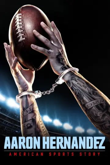 Постер до серіалу "American Sports Story: Aaron Hernandez" #1482880