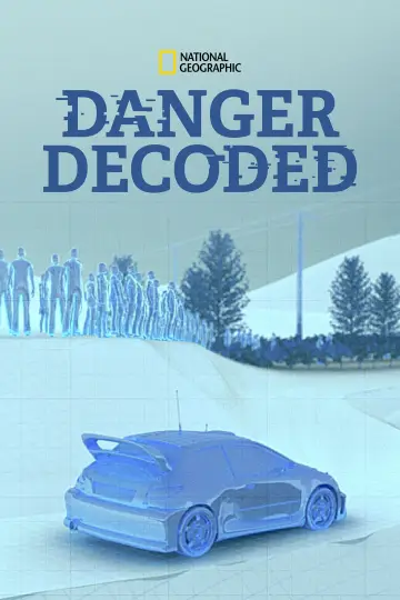 Danger Decoded постер