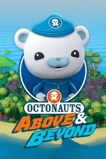 Octonauts: Above & Beyond постер