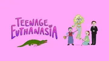 Задник до серіалу "Teenage Euthanasia" #1415856