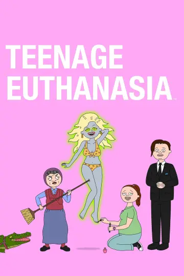 Постер до серіалу "Teenage Euthanasia" #1415873