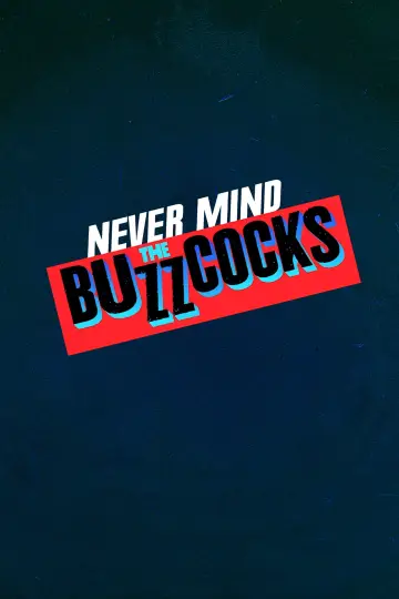 Постер до серіалу "Never Mind the Buzzcocks" #1489843