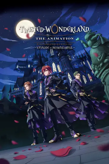 Постер до серіалу "ディズニー ツイステッドワンダーランド ザ アニメーション" #1483801