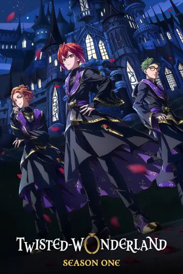 Постер до серіалу "ディズニー ツイステッドワンダーランド ザ アニメーション" #1718477