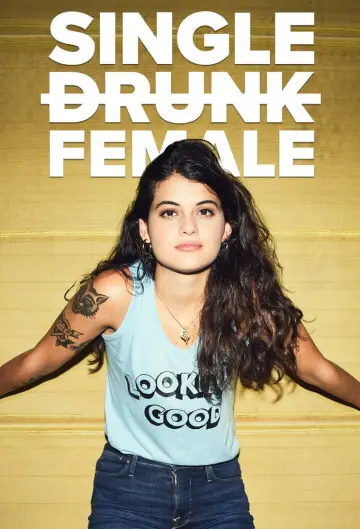 Постер до серіалу "Single Drunk Female" #1664103
