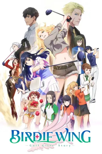 BIRDIE WING -Golf Girls' Story- постер