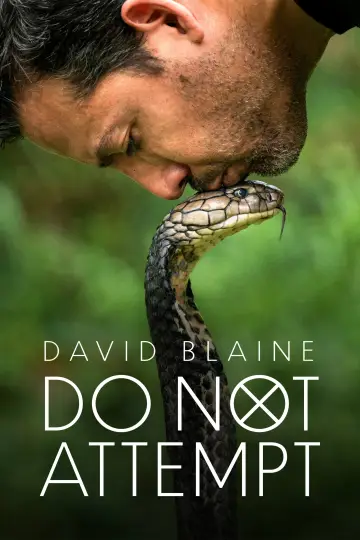 David Blaine: Do Not Attempt постер