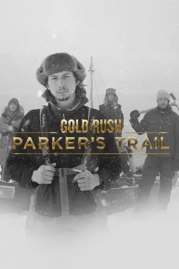 Постер до серіалу "Gold Rush: Parker
