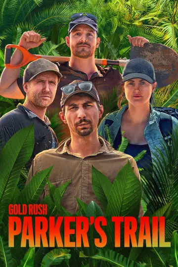 Постер до серіалу "Gold Rush: Parker
