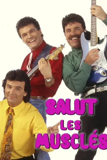 Salut les Musclés постер