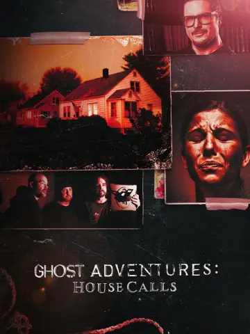 Постер до серіалу "Ghost Adventures: House Calls" #1498385