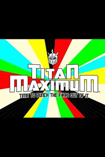 Постер до серіалу "Titan Maximum" #1664860