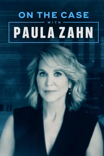 Постер к сериалу "On the Case with Paula Zahn" #1451296