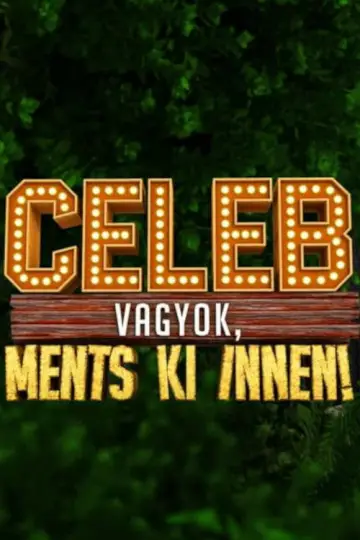 Постер до серіалу "Celeb vagyok, ments ki innen!" #1655137