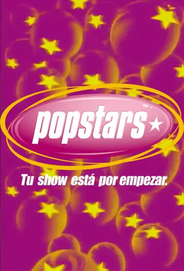 Постер до серіалу "Popstars (Argentina)" #1549877