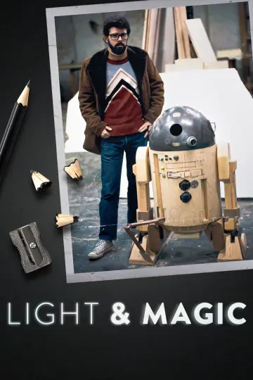 Постер к сериалу "LIGHT & MAGIC" #1489940