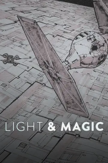Постер к сериалу "LIGHT & MAGIC" #1489947