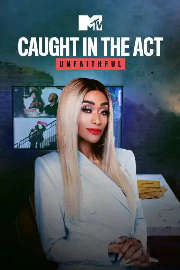 Постер до серіалу "Caught in the Act: Unfaithful" #1317197