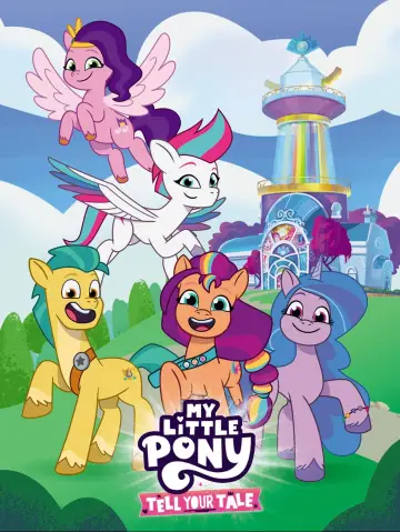 My Little Pony: Tell Your Tale постер