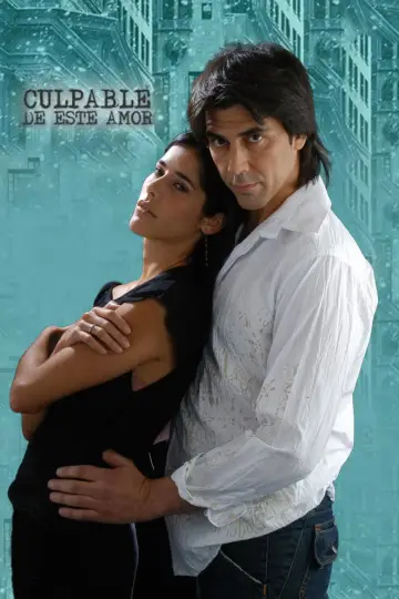 Culpable de este amor постер