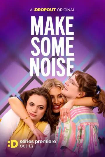 Постер до серіалу "Make Some Noise" #1729900