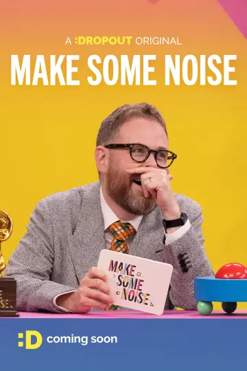 Постер до серіалу "Make Some Noise" #1729904