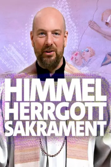 Himmel, Herrgott, Sakrament постер